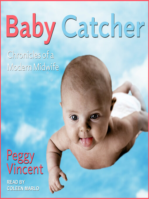 Title details for Baby Catcher by Peggy Vincent - Available